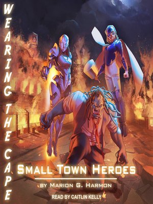 cover image of Small Town Heroes